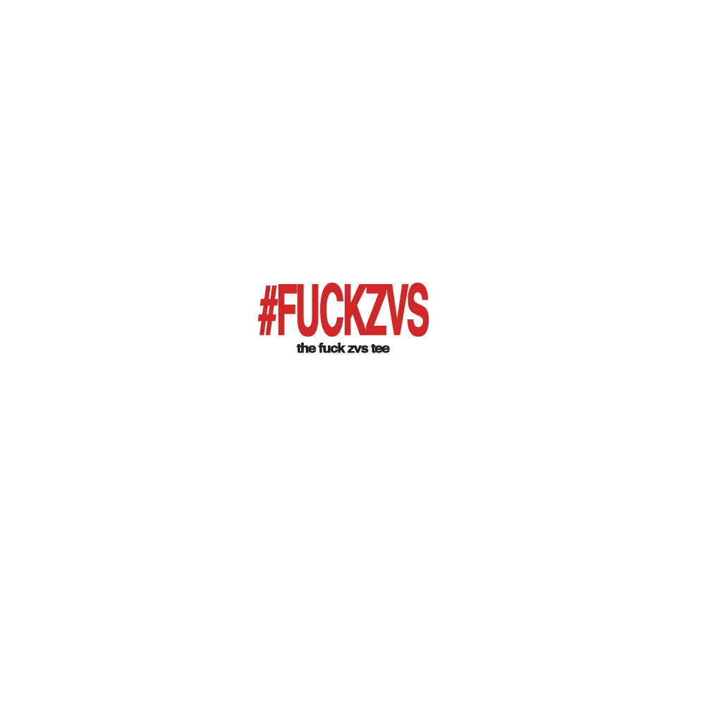 #FUCKZVS Tee